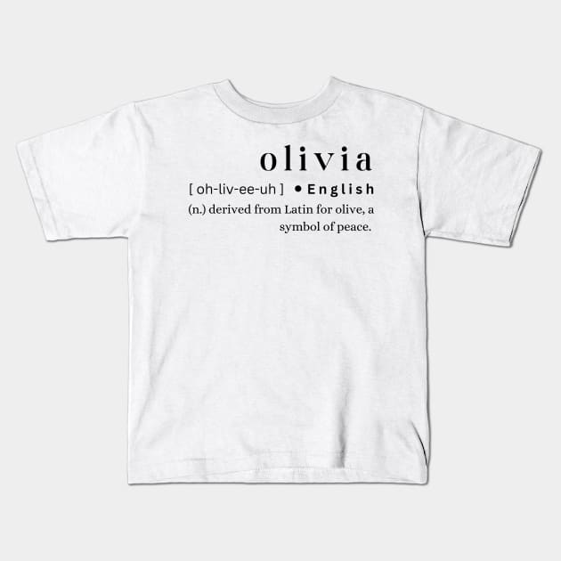 Olivia Kids T-Shirt by MajesticWords